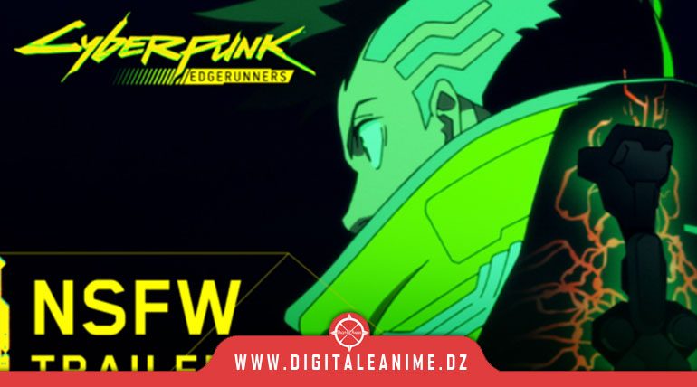  Cyberpunk: Edgerunners موعد العرض الأول و عرض ترويجي جديد