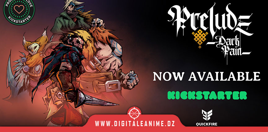 Prelude Dark Pain تطلق حملة Kickstarter