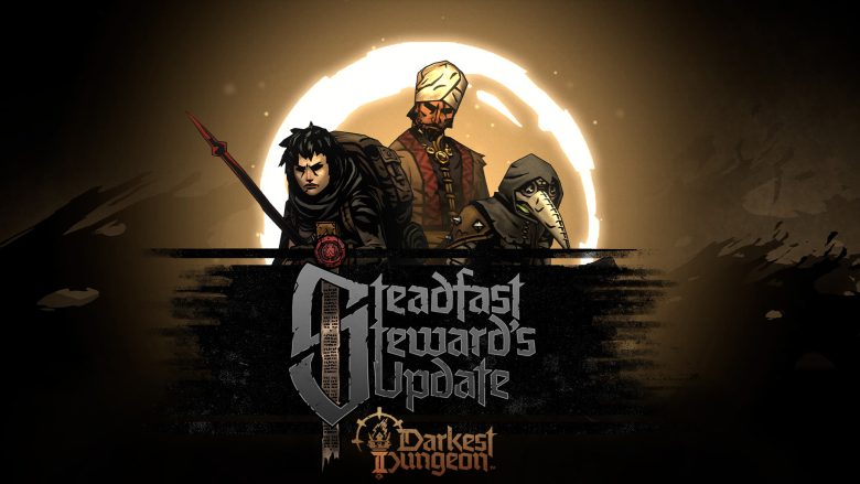 Darkest Dungeon II: Steadfast Steward