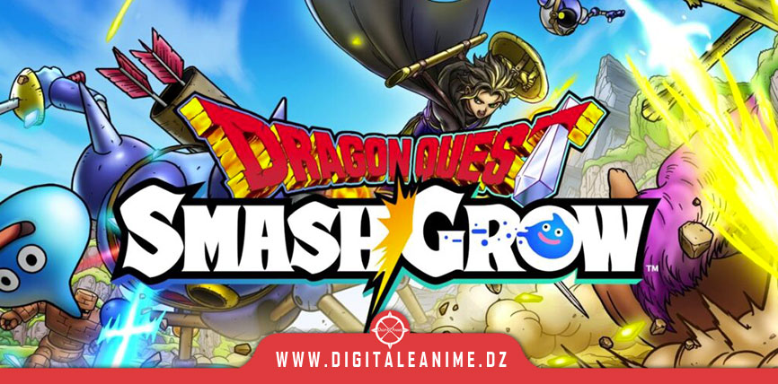 DRAGON QUEST Smash/Grow