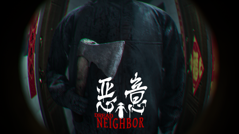 Dread Neighbor