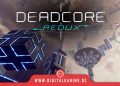 مراجعة DeadCore Redux