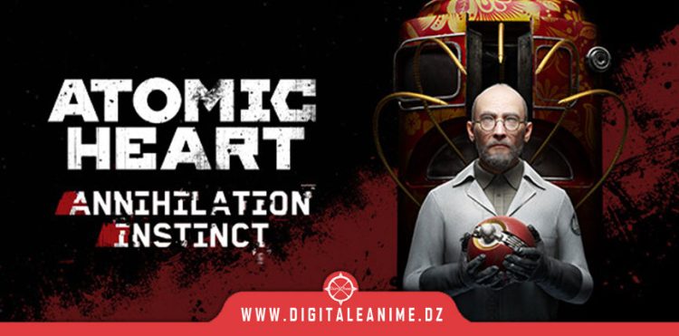 Atomic Heart: Annihilation Instinct