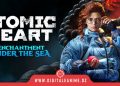 مراجعة Atomic Heart: Enchantment Under the Sea