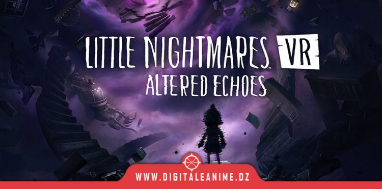 Little Nightmares VR: Altered Echoes